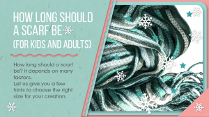 How long should a scarf be