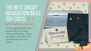 Cricut graduation ideas