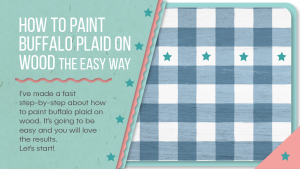 How to paint buffalo plaid on wood