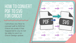 convert pdf to SVG for Cricut
