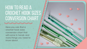 crochet hook sizes conversion chart